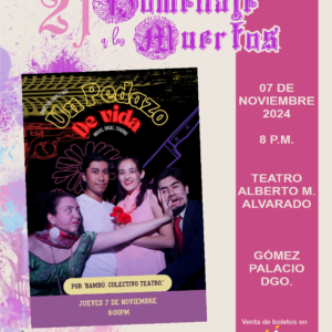 “Un Pedazo de Vida” – Colectivo Bamboo – Jueves 07 de noviembre – 8:00 pm