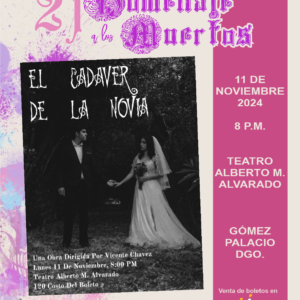 “El cadáver de la novia”  – Lunes 11 de noviembre – 8:00 pm