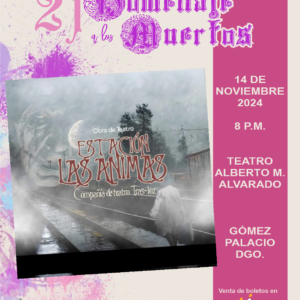 “Estación Las Ánimas”  - Tras Luz– Jueves 14 de noviembre – 8:00 pm