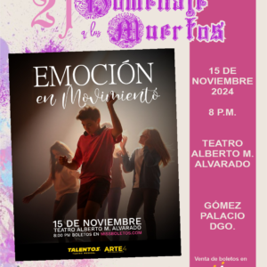 "Emoción en movimiento" Talentos Arte 4 - Viernes 15 de Noviembre - 20:00 hrs