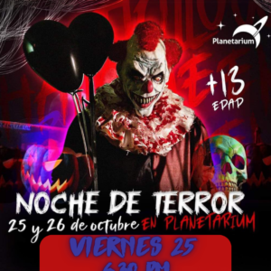 Planetarium presenta: NOCHE DE TERROR - Viernes 25 de Octubre - 6:30 PM