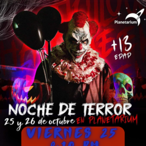 Planetarium presenta: NOCHE DE TERROR - Viernes 25 de Octubre - 8:10 PM