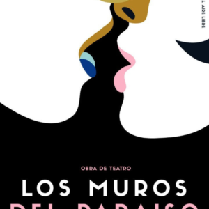 Los muros del paraíso - LOLA MAR