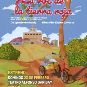 La Voz de la Tierra Roja – Luciérnaga Teatro – Domingo 23 de Febrero 18:00 hrs- Teatro Alfonso Garibay